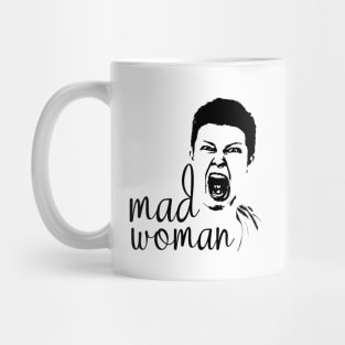 mad woman Mug